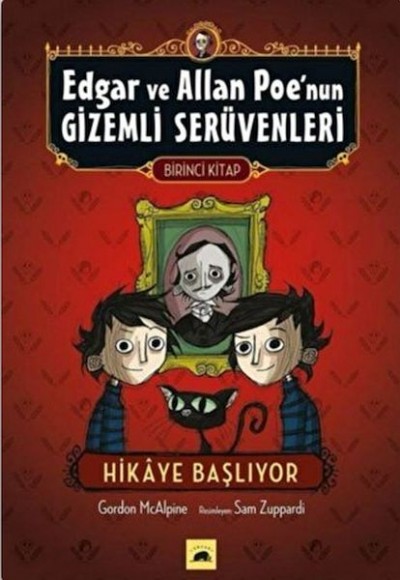 Edgar ve Allan Poe’nun Gizemli Serüvenleri - 1 : Hikaye Başlıyor