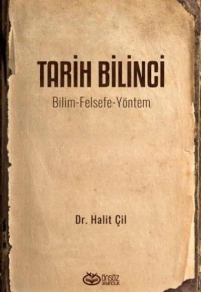 Tarih Bilinci - Bilim Felsefe Yöntem