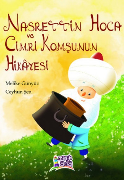 Nasrettin Hoca ve Cimri Komşunun Hikayesi