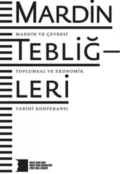 Mardin Tebliğleri  Mardin ve Çevresi Toplumsal ve Ekonomik Tarihi Konferansı