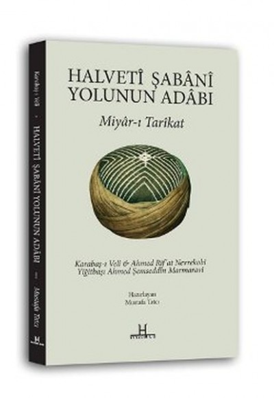 Halveti Şabani Yolunun Adabı  Miyar-ı Tarikat