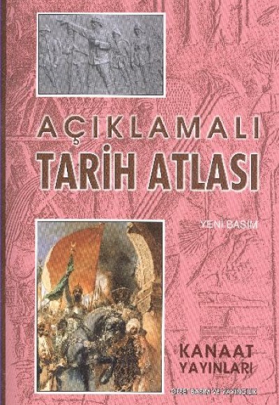 Kanaat Açıklamalı Büyük Tarih Atlası