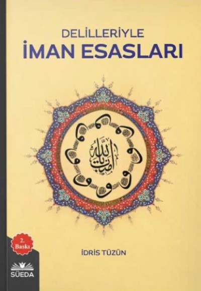 Delilleriyle İman Esasları