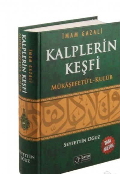 Kalplerin Keşfi / Mükaşefetü'l-Kulüb