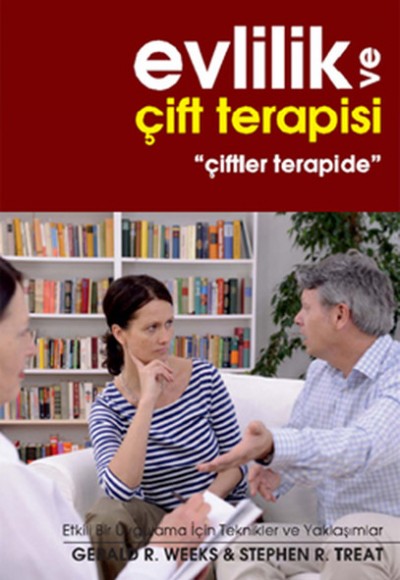 Evlilik ve Çift Terapisi  "Çiftler Terapide"