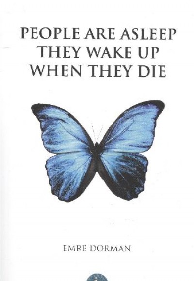 People Are Asleep They Wake Up When They Die