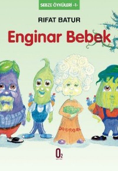 Enginar Bebek / Sebze Öyküleri -1