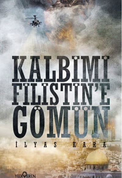 Kalbimi Filistin'e Gömün