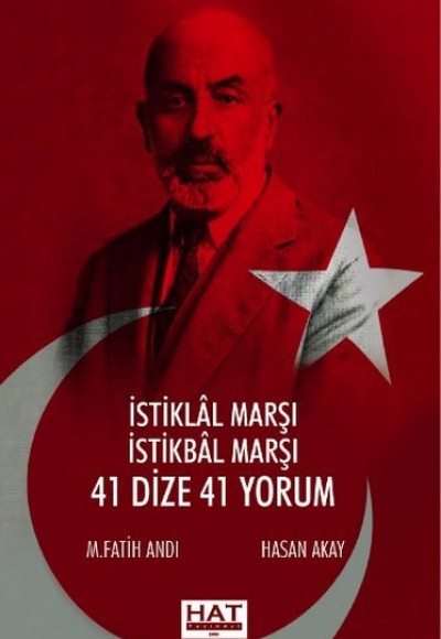 İstiklal Marşı İstikbal Marşı 41 Dize 41 Yorum