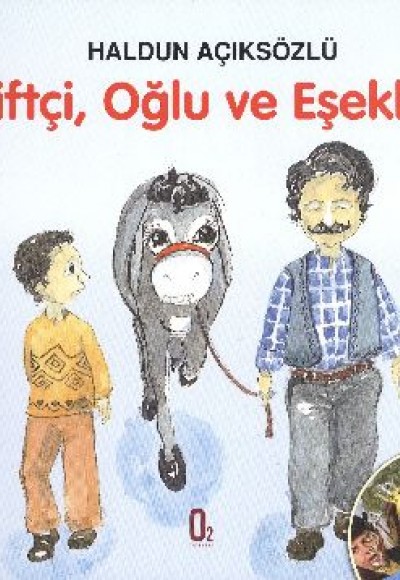 Çiftçi, Oğlu ve Eşekleri