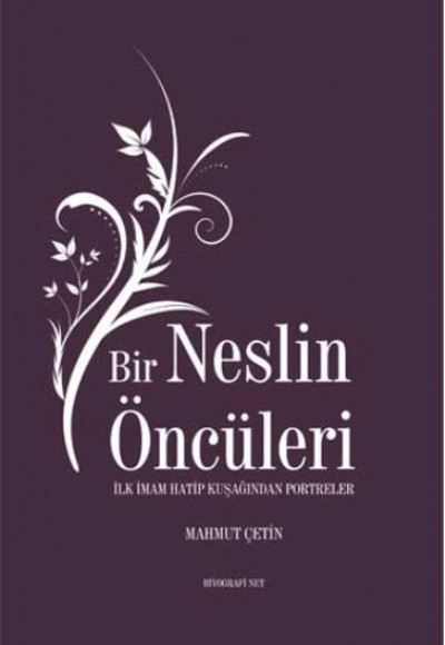 Bir Neslin Öncüleri