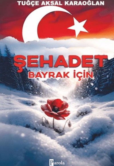 Şehadet - Bayrak İçin Şehadet - Bayrak İçin