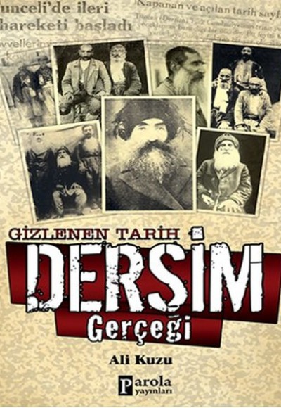 Gizlenen Tarih Dersim Gerçeği