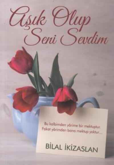 Aşık Olup Seni Sevdim