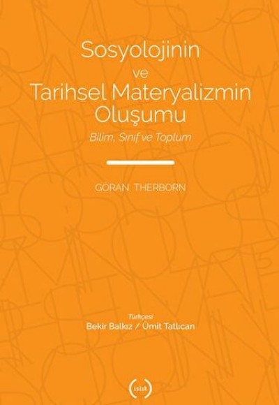 Sosyolojinin ve Tarihsel Materyalizmin Oluşumu