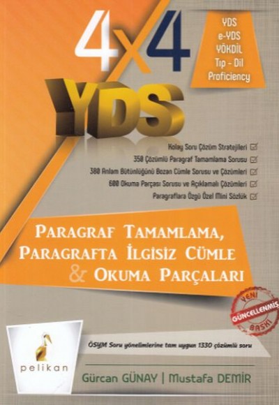 Pelikan 4x4 YDS Seti 2. Kitap Paragraf Tamamlama, Paragrafta İlgisiz Cümle ve Okuma Parçaları (Yeni)