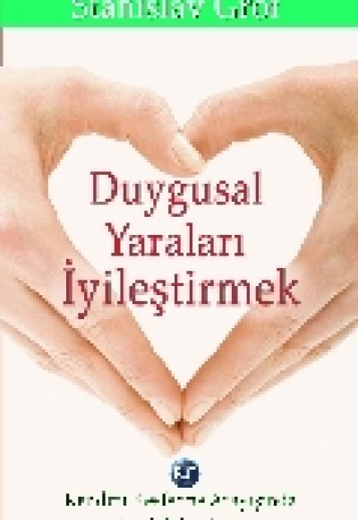 Duygusal Yaraları İyileştirmek