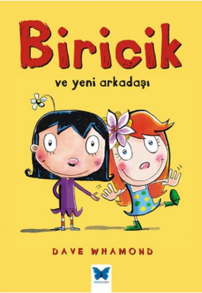 Biricik ve Yeni Arkadaşı