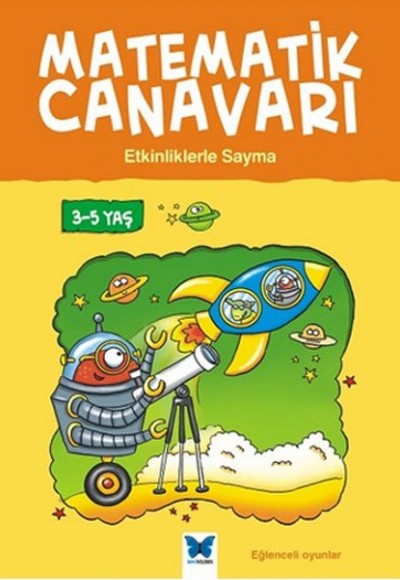 Matematik Canavarı - Etkinliklerle Sayma 3-5 Yaş