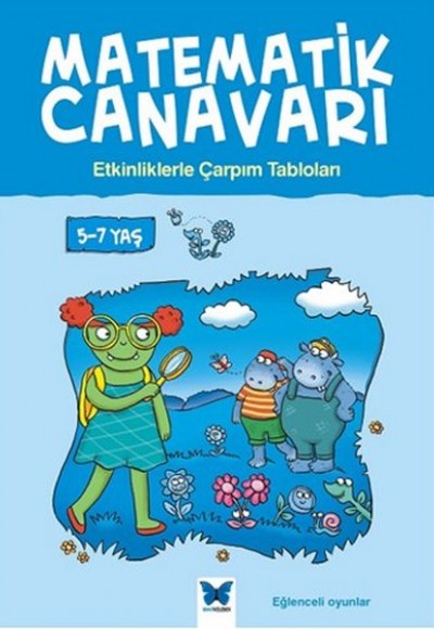 Matematik Canavarı - Etkinliklerle Çarpım Tabloları