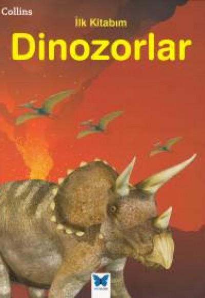 Collins İlk Kitabım Dinozorlar