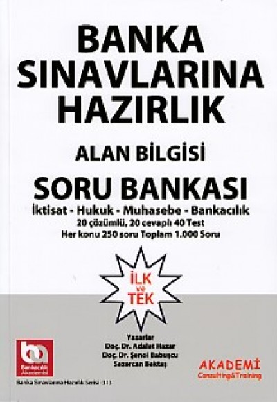 Banka Sınavlarına Hazırlık Alan Bilgisi Soru Bankası (İktisat-Hukuk-Muhasebe-Bankacılık)