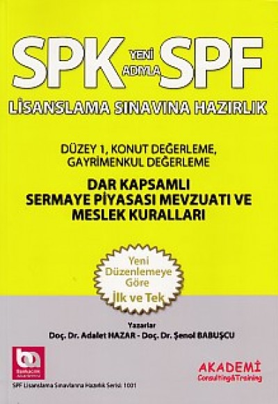 SPK-SPF Dar Kapsamlı Sermaye Piyasası Mevzuatı ve Meslek Kuralları