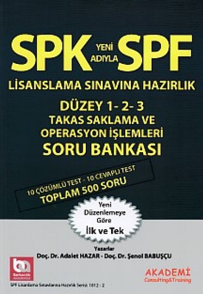 SPK-SPF Takas Saklama Operasyon İşlemleri Soru Bankası