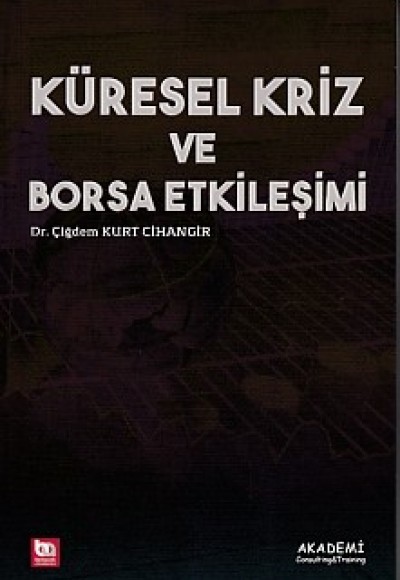 Küresel Kriz ve Borsa Etkileşimi