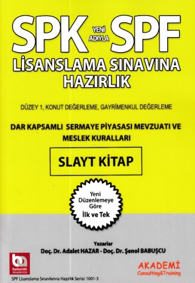 SPK-SPF Dar Kapsamlı Sermaye Piyasası Mevzuatı ve Meslek Kuralları Slayt Kitap