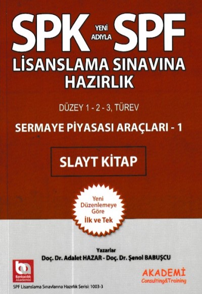 SPK-SPF Sermaye Piyasası Araçları 1 Slayt Kitap