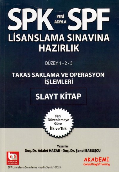 SPK-SPF Takas Saklama ve Operasyon İşlemleri Slayt Kitap
