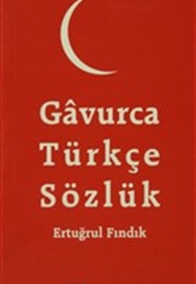 Gavurca Türkçe Sözlük