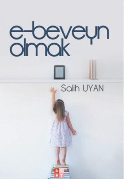 E-Beveyn Olmak