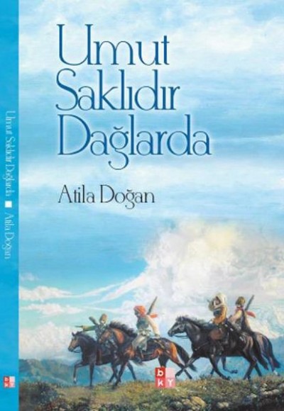 Umur Saklıdır Dağlarda