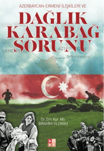 Azerbaycan Ermeni İlişkileri ve Dağlık Karabağ Sorunu