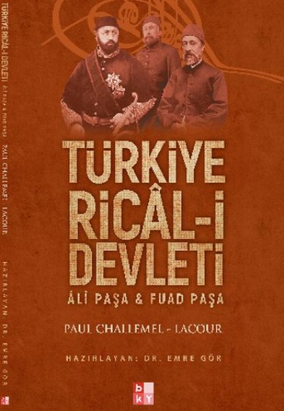 Türkiye Ricali Devleti - Ali Paşa ve Fuat Paşa