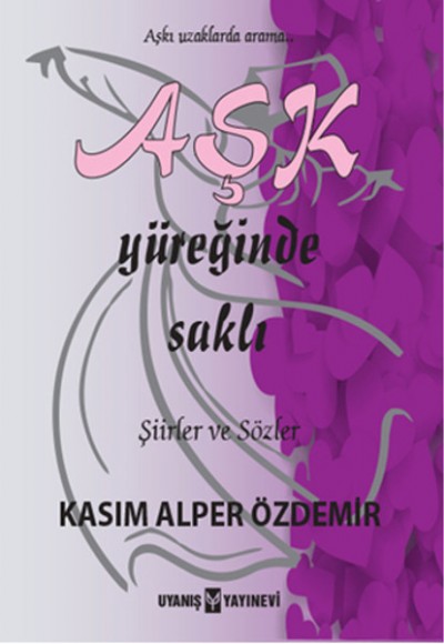 Aşk Yüreğinde Saklı