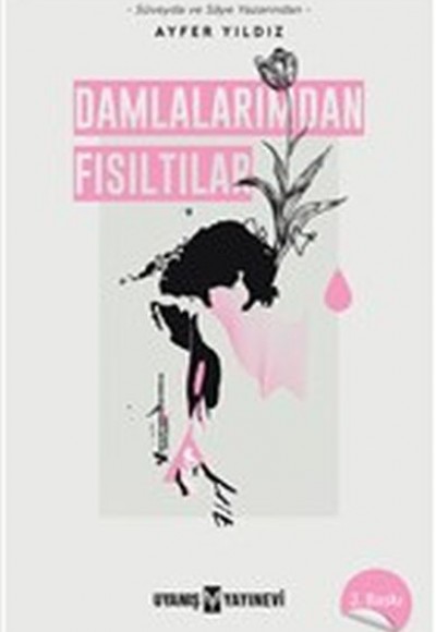 Damlalarımdan Fısıltılar