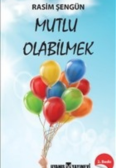 Mutlu Olabilmek