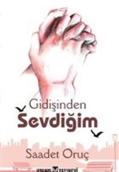 Gidişinden Sevdiğim