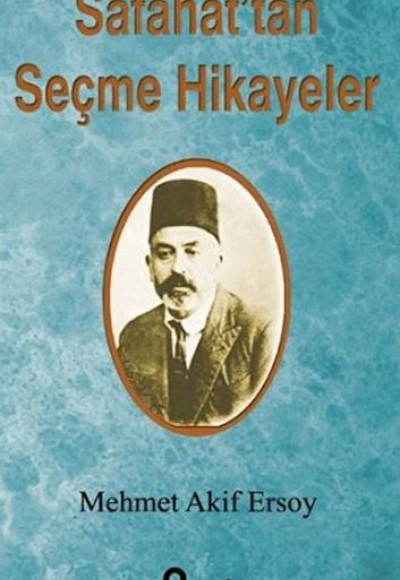 Safahat'tan Seçme Hikayeler