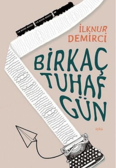 Birkaç Tuhaf Gün