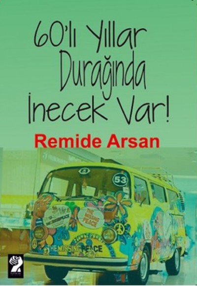 60’lı Yıllar Durağında İnecek Var