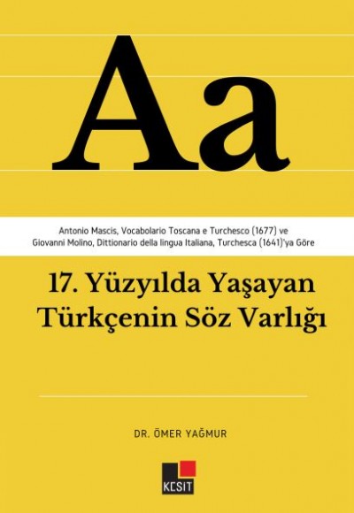 17. Yüzyılda Yaşayan Türkçenin Söz Varlığı