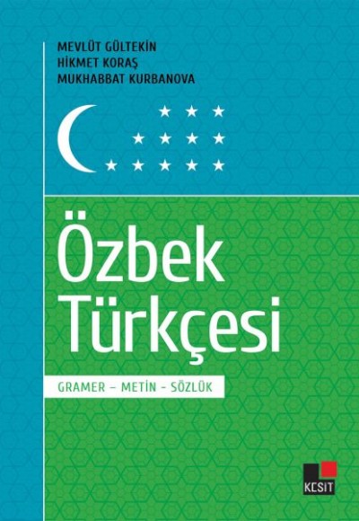 Özbek Türkçesi - Gramer-Metin-Sözlük