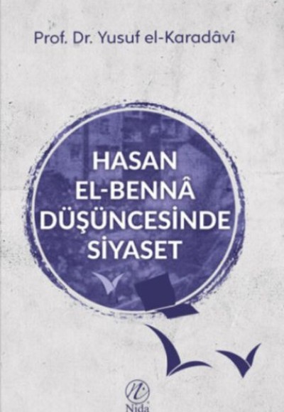 Hasan el-Benna Düşüncesinde Siyaset