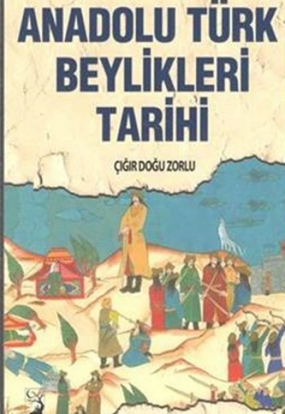 Anadolu Türk Beylikleri Tarihi