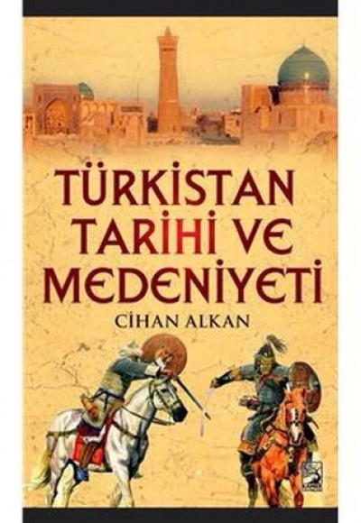 Türkistan Tarihi Kültür Ve Medeniyeti