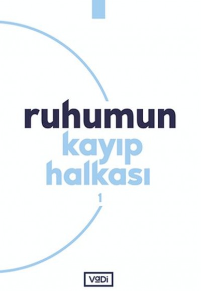 Ruhumun Kayıp Halkası - 1